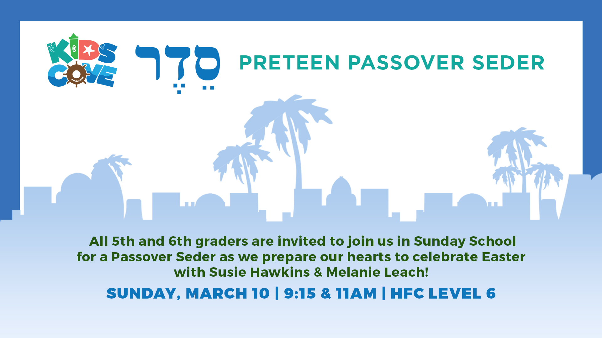 Preteen Passover Seder - First Baptist Dallas